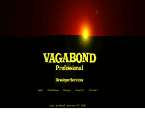 vagabondweb.com: Vagabond Professional Developer Services
Professional .NET developer services from Portland OR, USA. C#, Visual Basic, ASP, MVC, SQL Server, SSRS, SSIS, MS Office, Access, T-SQL, Crystal Reports