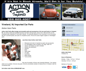 actionautopartsnj.com: Imported Car Parts Vineland, NJ - Action Auto Parts 856-825-4007
Action Auto Parts offers quality foreign and domestic parts and accessories of all cars and trucks in Vineland, NJ. Call us at 856-825-4007 now.