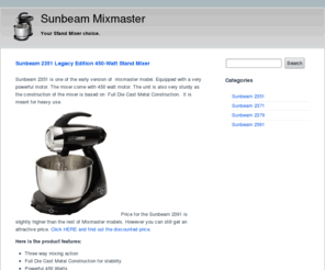 sunbeammixmaster.net: sunbeam mixmaster stand mixer
Find review about sunbeam 2371 mixmaster stand mixer and whole lot more.