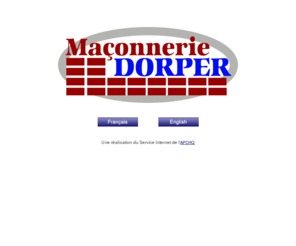 maconneriedorper.com: Maçonnerie Dorper
Depuis 2000, Maonnerie Dorper offre  sa clientle un service de briquetage trs efficace, rapide et d'une prcision incomparable dans le secteur nord de Montral.  Nos services comprennent la pose de brique,  la pose de pierre, la pose de bloc et de pierre colle.