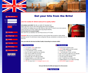 ujhits.com: UnionJack Hits
Union Jack Hits is a free Autosurf system from UK. High quality T1 traffic.