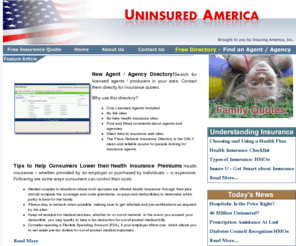 everyonesamerica.com: Uninsured America - health insurance coverage, low cost health insurance, affordable health insurance
Uninsured America provides free health quotes to individuals and families looking for more affordable health insurance.  Consumer advocates for the uninsured.