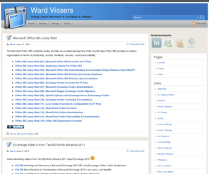 wardvissers.nl: Ward Vissers Blogging About Microsoft Exchange VMware and other interresting things about ICT
Ward Vissers Blogging About Microsoft Exchange VMware and other interresting things about ICT