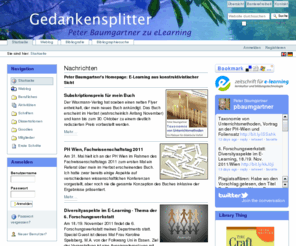 blended-education.info: Nachrichten — Gedankensplitter
Peter Baumgartner's Homepage: E-Learning aus konstruktivistischer Sicht