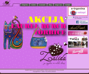 zalidasilk.com: Zalida - trgovina za majhne in velike dame
Spletna trgovina z barvitimi torbicami Laurel Burch in kozmetiko Barry M