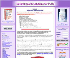 ovarian-cysts-pcos.com: PCOS Can Be Defeated. Self-Help Tips and PCOS Diet E-Book Give Answers.
PCOS strategies to help you restore a normal cycle and fertility, become pregnant, lose weight, and to reduce hair loss, hirsutism, acne, and depression.