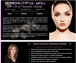 permanentmakeupinraleigh.com: Permanent Makeup in Raleigh, NC | A Beautiful You
Permanent Makeup in Raleigh, NC and surrounding North Carolina areas offering permanent eyeliner, eyebrows, lips, and beauty marks.