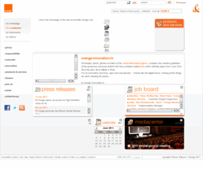 businesseverywhere.biz: welcome to orange.com
Orange is the key brand of France Telecom, one of the world's leading telecommunications operators. 