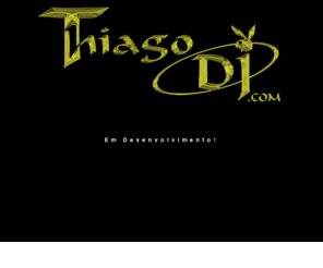 thiagodj.com: Thiago Dj .com
Este é o site do Thiago Dj. Nele você encontra informações, fotos, vídeos e muito mais sobre o Thiago Dj. O Dj que é Neurótico.