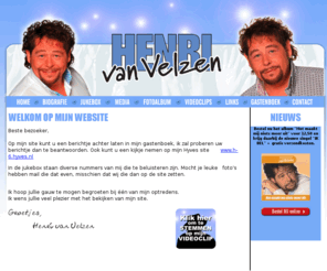 henrivanvelzen.nl: Welkom op de site van Henri van Velzen.
Henri van Velzen.