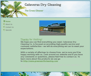 calaverasdrycleaning.com: Calaveras Dry Cleaning Service
Premium dry cleaning services with p/u and drop off satellites in Arnold, Copperopolis, Murphys, Pioneer and Valley Springs.