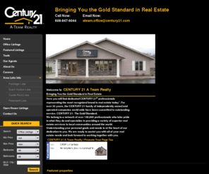 century21ateamrealty.com: Home
Century 21 A Team Realty, listing and selling real estate in Juneau County, Adams County, Vernon County, Sauk County, Monroe County, and Castle Rock Lake homes and Lake Petenwell homes.