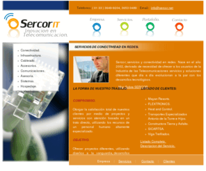 sercor.net: Cableado estructurado en Guadalajara Mexico |  SERCOR IT: Inovacion en Telecomunicacion.
Servicios de Conectividad, Sistemas de Cableado, redes, electricos y estructurales en Mexico.