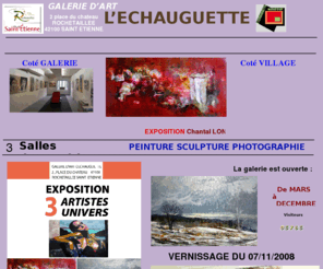 galerie-rochetaillee.com: Accueil
galerie d'art l'échauguette de ROCHETAILLE exposition de mars à décembre  renouvellée tous les 15 jours page d'acceuil