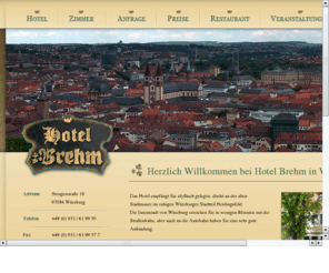 hotel-brehm.com: Hotel Brehm Wrzburg
Hotel Brehm Wrzburg