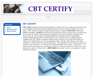 cbtcertify.com: CBT CERTIFY
computer based training for IT professionals, self study course for IT certification, mcse mcsa mcad cbt courseware for computer based training