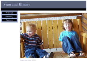 seanandkimmy.com: SeanandKimmy.com
Sean and Kimmy's Home Web Page