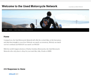 usedmotorcycles.net: Used Harley-Davidson Motorcycles for Sale or Lease. Honda & BMW.
Used Motorcycles for Sale. Huge Selection of Used Harley-Davidson, Honda, and BMW bikes for sale or lease. Worldwide Shipping Available.