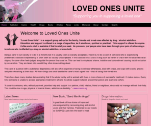lovedonesunite.com: Loved Ones Unite family support for those affected by drug and alcohol misuse
Friends family and loved ones unite to help and support each other when affected by drug and alcohol misuse within the family circle.  Based in Halifax Calderdale West Yorkshire