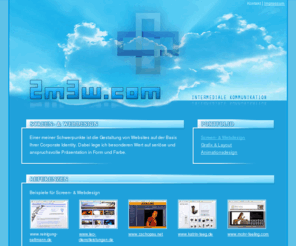 pixel-auge.de: 2m3w.com - Webdesign & Intermediale Kommunikation
Screen- & Webdesign - Grafix & Layout - Animationsdesign