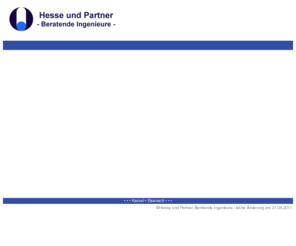 hesseundpartner.org: Ingenieurbuero Hesse und Partner - Beratende Ingenieure:
Abwassertechnik, Wasserversorgung, Strassenbau, Ingenieurvermessung,
Kommunalbetreuung
Leistungsspektrum des Büro Hesse und Partner: Planung,
Beratung, Bauleitung,Kommunalbetreuung.