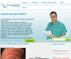 nejatgulgor.com: Genel Cerrahi Uzmanı Op. Dr. Nejat GÜLGOR Hoş Geldiniz - Nejatgulgor.com
Genel Cerrahi Uzmanı Op. Dr. Nejat GÜLGOR Hoş Geldiniz