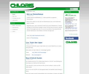 chloris.org: Home
Dies ist die Webseite der CHLORIS UG (haftungsbeschränkt) - THE GLOBAL RECYCLING COMPANY. Es werden verschiedene Wertstoffe angekauft, aufgearbeitet und wiederverwertet.