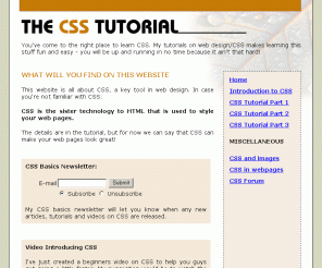 csstutorial.net: CSS Tutorial
Beginners CSS Tutorial For Web Designers.