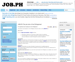 job.ph: JOB.PH The job site of the Philippines!
Human Resource Management Consultants of jobs & available job titles, recruiting, training and employment in the Philippines Employers and applicants from all provinces and cities meet here.