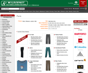 hiking-pants.com: Wildernet Gear Store: Pants - Shop the Best Styles for 2008 | FREE SHIPPING - powered by ALTREC.COM
See the top Pants from the best brands in the industry.  Watch product videos read user reviews and learn more about recommended features.