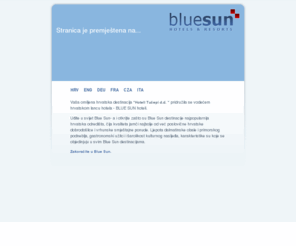 hoteli-tucepi.com: BlueSun Hotels & Resorts - Dobrodošli u BLUESUN Hotels and Resorts!
BlueSun Hotels & Resorts