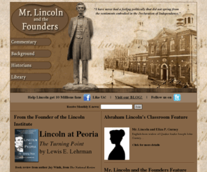 mrlincolnandthefounders.org: Abraham Lincoln, US Founders & Declaration of Independence
President Abraham Lincoln revered the US Founders.  Abraham Lincoln often referred to the Declaration of Independence such as in the Gettysburg Address.