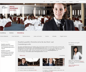 hotelbetriebswirt.com: Hotelmanagement - Weiterbildung - SRH Hotel Akademie Dresden
Die SRH Hotel-Akademie bietet Weiterbildung berufsbegleitend oder in Vollzeit: als staatl. gepr. Hotelbetriebswirt ins Management von Hotellerie und Gastronomie.