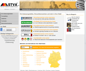 strassenverkehrsamt.de: Kfz-Zulassungsstelle,Wunschkennzeichen,Kfz-Formalitäten bei STVA.de
STVA.de ist das größte dt. Portal rund um Zulassungsstellen und den Behördengang. Reservieren Sie jetzt Ihr Wunschkennzeichen oder finden Sie lokales im Straßenverkehr Ihrer Stadt.