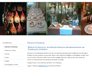cooperativa.nl: Giacomo's Doesburg
Giacomo's Doesburg Italiaanse delicatessen, Catering, traiteur