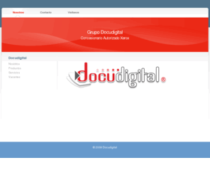 docudigital.net: Docudigital
Productos Xerox, la mejor marca de equipos de Copiado y para las Artes Gráficas, así como equipos de Producción, Ingeniería y Soluciones de Administración de Documentos.