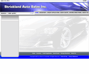 strickland-autos.com: Strickland Auto Sales Inc. >  Home
Strickland Auto Sales your #1 used car dealership in Putnam County, FL. Serving customers from
 Palatka, St. Augustine, Francis, Hastings, Satsuma, Interlachen and Palm Coast