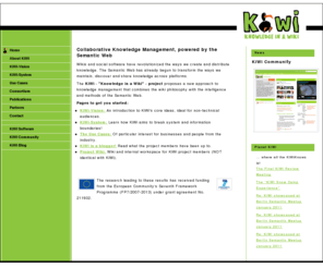 kiwi-project.eu: Collaborative Knowledge Management, powered by the Semantic Web 
KiWi - Knowledge in a Wiki