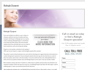 raleighdysport.com: Raleigh Dysport
Locate a Raliegh Dysport specialist in your area. Learn about this non surgical treatment and view before and after photos of patients, learn about the cost, benefits and results of Dysport injections.