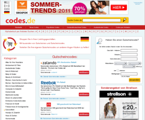 codes.de: gutscheincode, gutschein, gutscheine, Rabatt, Rabatte, gutscheincodes, 
    RabattCode, Rabatt gutschein, Rabatt gutscheincode, Gutschein Code, Rabatt 
    Codes, Coupon, Coupon Code
Gutscheincode und gutscheine benutzen. Geld sparen mit kostenlose Rabatte, RabattCode und Rabatt Gutschein Code