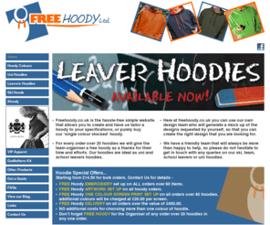 free-hoodie.com: School Leavers Hoodies | Uni Hoodies | Ski Hoodies | Team Hoodies - Free Hoody Ltd.
Free Hoody is a supplier of hoodies that can be personalised, ideal for uni or school leavers hoodies with embroidery or artwork available on hoodies at a competitive price.