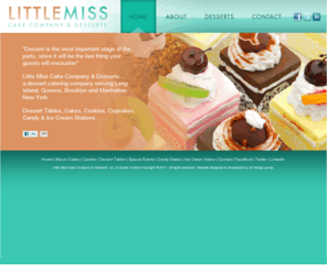 littlemisscakecompany.com: Long Island Cup Cakes, Cookies, Wedding Cakes, Desserts, Candy, Ice Cream - Brooklyn, Manhattan Queens
Little Miss Cake Company, Cup cakes, Wedding Cakes, Desserts, Long Island, New York