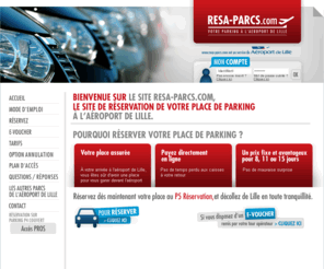 resa-parcs.aero: Cliquez, réservez, décollez avec resa-parcs.com
Parking de l'aroport de lille, resa-parcs.com