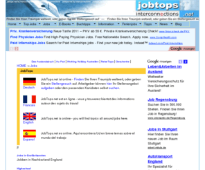 jobtops.net: Jobs / BEWERBEN DOT COM Stellenbörse, Studenten, Internships, Praktika
Jobs, Ferienjobs, Praktika im In- und Ausland
