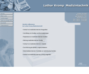 kromp.com: MEDIZINTECHNIK, BREMEN, Verkauf, medizintechnische Neugeräte, MEDIZINTECHNIK Kromp aus Bremen
MEDIZINTECHNIK, BREMEN, Verkauf, medizintechnische Neugeräte, MEDIZINTECHNIK Kromp aus Bremen, Mikrowellengeräte, EKGs, Kurzwellengeräte, Therapiegeräte