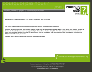 pourquoipasnous.org: Pourquoi pas nous ?  | OSBL
Organisme sans but lucratif - Pourquoi pas nous ?