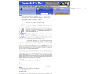 presentsfor-men.com: Presents For Men - Inovative Ideas For Men's Presents & Gifts
Finding presents for men is always a challenge. If you need new ideas for men's presents then this is where you should be