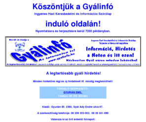 gyalinfo.hu: Gyál, hirdetés, információ, reklám,
Ingyenes Havi Kereskedelmi és Információs Szórólap 