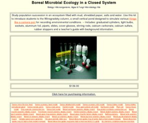 seekabrand.com: Boreal Microbial Ecology in a Closed System
Use this kit to introduce students to the Winogradsky column, a small vertical pond designed to simulate various environmental conditions.