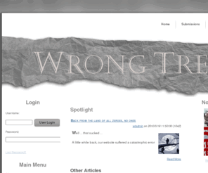 wrongtreereview.com: Independent Literary Journal : Wrong Tree Review
XOOPS is a dynamic Object Oriented based open source portal script written in PHP.